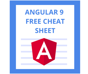 Angular 9 Cheat Sheet